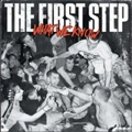 FIRST STEP / ファーストステップ / WHAT WE KNOW