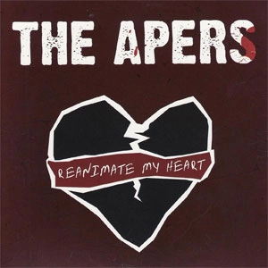 APERS / エイパーズ / REANIMATE MY HEART