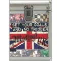 SET YOUR GOALS: NO TRIGGER / SET YOUR GOALS:NO TRIGGER / MUTINY IN THE U.K.!