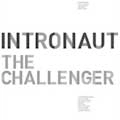 INTRONAUT / CHALLENGER