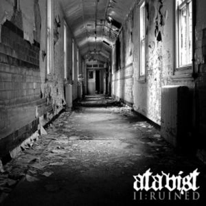 ATAVIST / II: RUINED<DIGI>