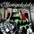 MONGOLOIDS / モンゴロイズ / TIME TRIALS