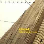 KLIMEK / MILK AND HONEY