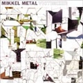 MIKKEL METAL / ミッケル・メタル / VICTIMIZER
