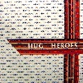 HUG / HEROES