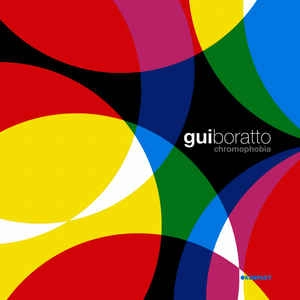 GUI BORATTO / ギ・ボラット / CHROMOPHOBIA