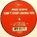 JONAS BERING / CAN'T STOP LOVING YOU