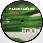 MARKUS MULLER / CHIVES