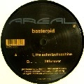 BASTEROID / I.THE SCHNITZELMACHINE