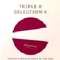 TRIPLE R / SELECTION 4