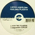 LUCIO AQUILINA / FEELING PLASTIK