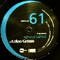 MIHALIS SAFRAS / ミハリス・サフラス / COLPO GROSSO