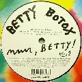 BETTY BOTOX / ベティー・ボトックス / MMM.BETTY! VOL.1
