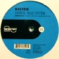 MAETRIK / CHOOSE YOUR SYSTEM(ADAM BEYER'S REMIX)