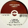 JEFF SAMUEL / CIRCLE