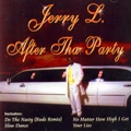 JERRY L / ジェリー・エル / AFTER THA PARTY