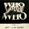 WHO MADE WHO / フー・メイド・フー / TV FRIEND