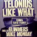 TELONIUS / LIKE WHAT