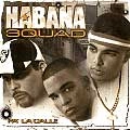 HABANA SQUAD / PA' LA CALLE