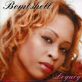 BOMBSHELL / ボムシェル / LEGACY