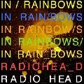 RADIOHEAD / レディオヘッド / IN RAINBOWS