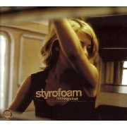 STYROFOAM / NOTHING LOST - U.S.A