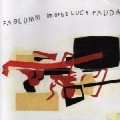 F.S.BLUMM / F.S.BLUMM MEETS LUCA FADDA