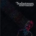 SODASTREAM / ソーダストリーム / RESERVATIONS