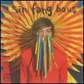 SIN FANG (SIN FANG BOUS) / シン・ファン / ADVENT IN IVES GARDEN/CLANGOUR AND FLUTES