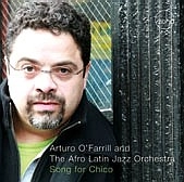 ARTURO O'FARRILL / アルトゥーロ・オファリル / SONG FOR CHICO