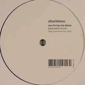 SHACKLETON / シャックルトン / SHORTWAVE/YOU BRING ME DOWN REMIXES