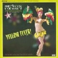 SENOR COCONUT / セニョール・ココナッツ / YELLOW FEVER!