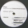 DIEGO / MIND DETERGENT(ROBERT HOOD REMIXES)
