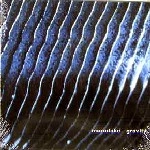 MONOLAKE / モノレイク / GRAVITY