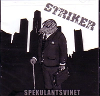STRIKER / ストライカー / SPEKULANTSVINET