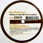 ILYA SANTANA / HISTORIES & FAIRYTALES
