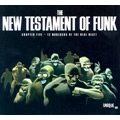 V.A.(NEW TESTAMENT OF FUNK) / NEW TESTAMENT OF FUNK: CHAPTER FIVE - 12 M