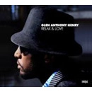 GLEN ANTHONY HENRY / RELAX & LOVE