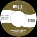 OSAKA MONAURAIL / オーサカ=モノレール / TIGHTEN UP + SOULFUL STRUT