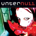 UNTER NULL / ウンター・ナル / FAILURE EPIPHANY