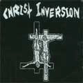 CHRIST INVERSION / CHRIST INVERSION