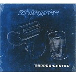 3RDEGREE / NARROW CASTER