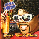 BIGG ROBB / ビッグ・ロブ / JERRI CURL MUZIC