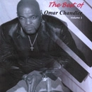 OMAR CHANDLER / オマー・チャンドラー / THE BEST OF OMAR CHANDLER VOL.1