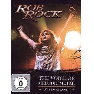ROB ROCK / ロブ・ロック / VOICE OF MELODIC METAL