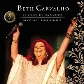 BETH CARVALHO / ベッチ・カルヴァーリョ / BETH CARVALHO 40 ANOS DE CARREIRA AO VIVO