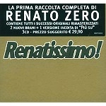 RENATO ZERO / レナート・ゼロ / RENATISSIMO!