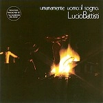 LUCIO BATTISTI / ルチオ・バッティスティ / UMANAMENTE UOMO:IL SOGNO