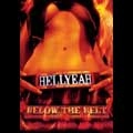 HELLYEAH / ヘルイェー / BELOW THE BELT<NTSC/REGION 1>