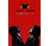 JUAN MANUEL SERRAT & JOAQUIN SABINA / フアン・マヌエル・セラート & ホアキン・サビナ / DOS PAJAROS DE UN TIRO